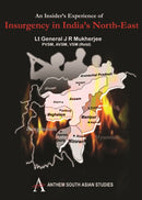An Insider's Experience of Insurgency in India's North-East-9781843317005