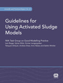 Guidelines for Using Activated Sludge Models