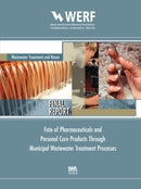 Fate of Pharmaceuticals and Personal Care Products Through Wastewater Treatment Processes