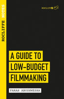 Rocliffe Notes - A Guide to Low-Budget Filmmaking-9781843449140