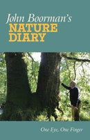 John Boorman's Nature Diary : One Eye, One Finger-9781843518068