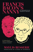 Francis Bacon's Nanny-9781843518884