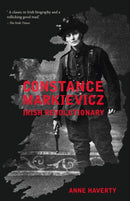 Constance Markievicz : Irish Revolutionary-9781843519416