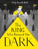 The King Who Banned the Dark-9781843653974