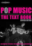 Pop Music: The Text Book, Revised Ed.-9781843670391