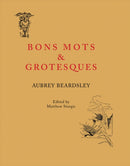 Bon Mots and Grotesques-9781843681915