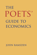 The Poets' Guide to Economics-9781843682219