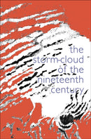 The Storm Cloud of the Nineteenth Century-9781843682516