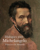 Dialogues with Michelangelo-9781843682622