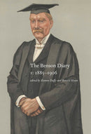 The Benson Diary : I: 1885-1906; II: 1907-1925-9781843682776