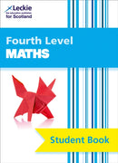 Fourth Level Maths : Comprehensive Textbook to Learn Cfe Topics-9781843729181