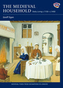 The Medieval Household : Daily Living c.1150-c.1450-9781843835431