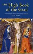 The High Book of the Grail : A translation of the thirteenth-century romance of Perlesvaus-9781843841210