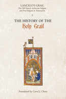 Lancelot-Grail: 1. The History of the Holy Grail : The Old French Arthurian Vulgate and Post-Vulgate in Translation-9781843842248