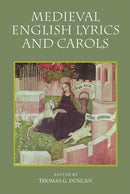 Medieval English Lyrics and Carols-9781843843412