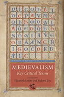 Medievalism: Key Critical Terms-9781843844556