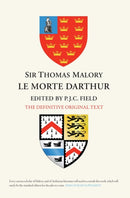 Sir Thomas Malory:  Le Morte Darthur : The Definitive Original Text Edition-9781843844600