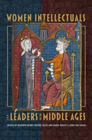 Women Intellectuals and Leaders in the Middle Ages-9781843846765