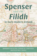 Spenser and the Filidh in Early Modern Ireland-9781843847083