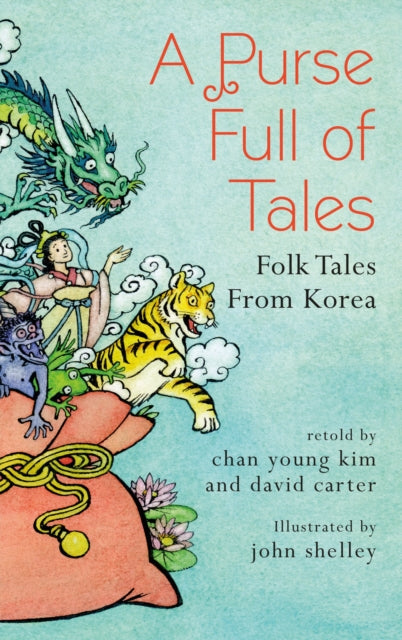 A Purse Full of Tales : Folk Tales from Korea-9781843916536