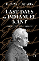 The Last Days of Immanuel Kant