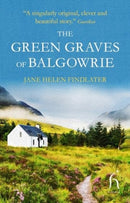 The Green Graves of Balgowrie-9781843918660