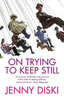 On Trying To Keep Still-9781844080168