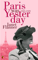 Paris Was Yesterday : 1925-1939-9781844080267