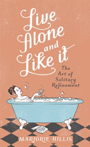 Live Alone And Like It-9781844081257