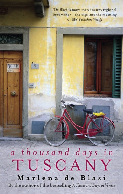 A Thousand Days In Tuscany : A Bittersweet Romance-9781844081530
