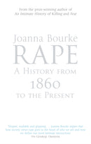 Rape: A History From 1860 To The Present-9781844081554