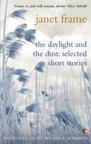 The Daylight And The Dust: Selected Short Stories-9781844084623
