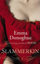 Slammerkin : The compelling historical novel from the author of LEARNED BY HEART-9781844087341