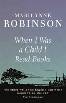 When I Was A Child I Read Books-9781844087723