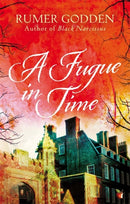 A Fugue in Time : A Virago Modern Classic-9781844088577