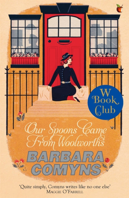 Our Spoons Came From Woolworths : A Virago Modern Classic-9781844089277