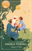 August Folly : A Virago Modern Classic-9781844089680