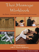 Thai Massage Workbook : For Basic, Intermediate, and Advanced Courses-9781844095643