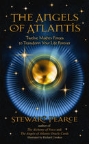 The Angels of Atlantis : Twelve Mighty Forces to Transform Your Life Forever-9781844095698