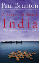 A Search In Secret India : The classic work on seeking a guru-9781844130436