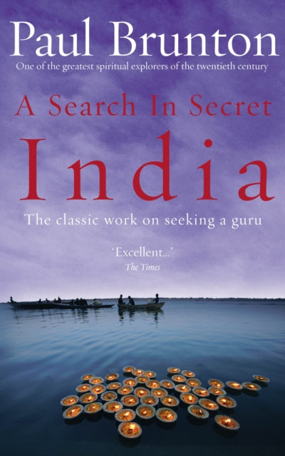 A Search In Secret India : The classic work on seeking a guru-9781844130436