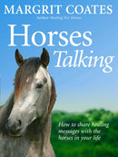 Horses Talking : How to share healing messages with the horses in your life-9781844131099