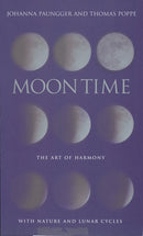 Moon Time : The Art of Harmony with Nature and Lunar Cycles-9781844133000