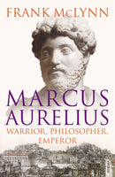 Marcus Aurelius : Warrior, Philosopher, Emperor-9781844135271