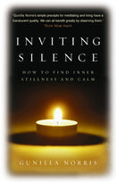 Inviting Silence : How to Find Inner Stillness and Calm-9781844135752