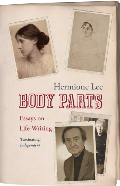 Body Parts : Essays on Life-Writing-9781844137466