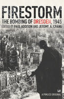 Firestorm : The Bombing of Dresden 1945-9781844139286