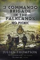 3 Commando Brigade in the Falklands: No Picnic-9781844158799