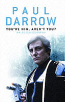 You're Him, Aren't You? : An Autobiography-9781844352364