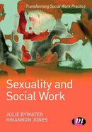 Sexuality and Social Work-9781844450855